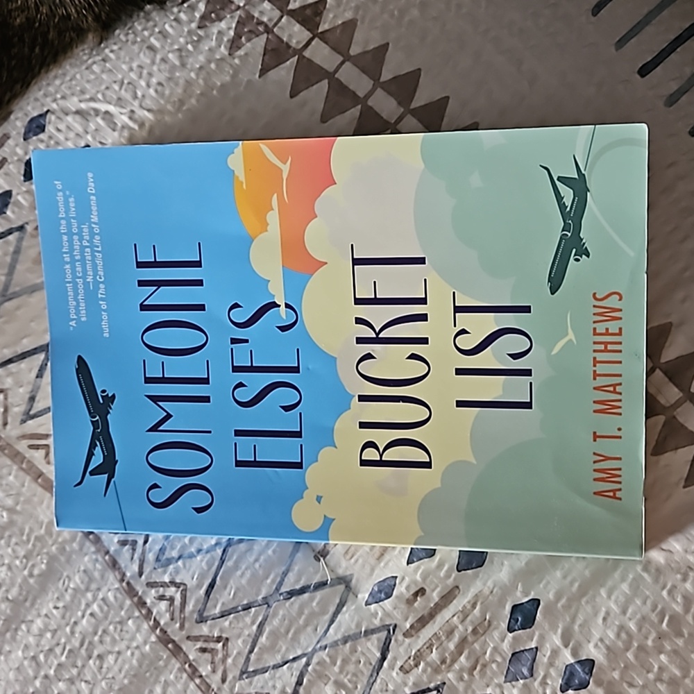 "Someone Else's Bucket List" by Amy T Matthews